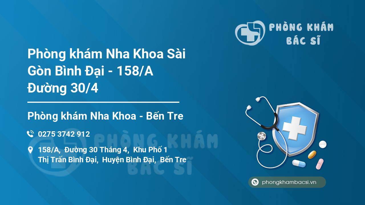 Phòng khám Nha Khoa Sài Gòn Bình Đại - 158/A Đường 30/4