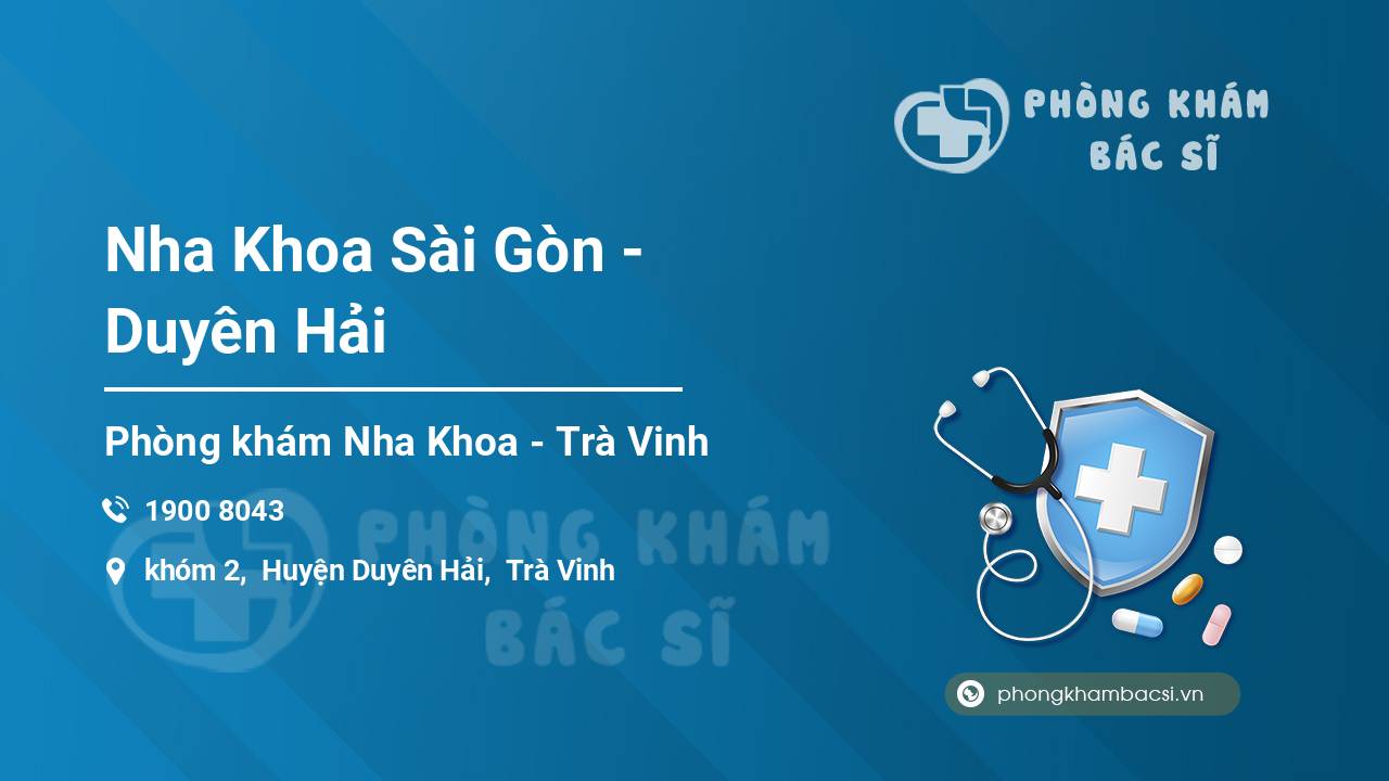 Nha Khoa Sài Gòn - Duyên Hải