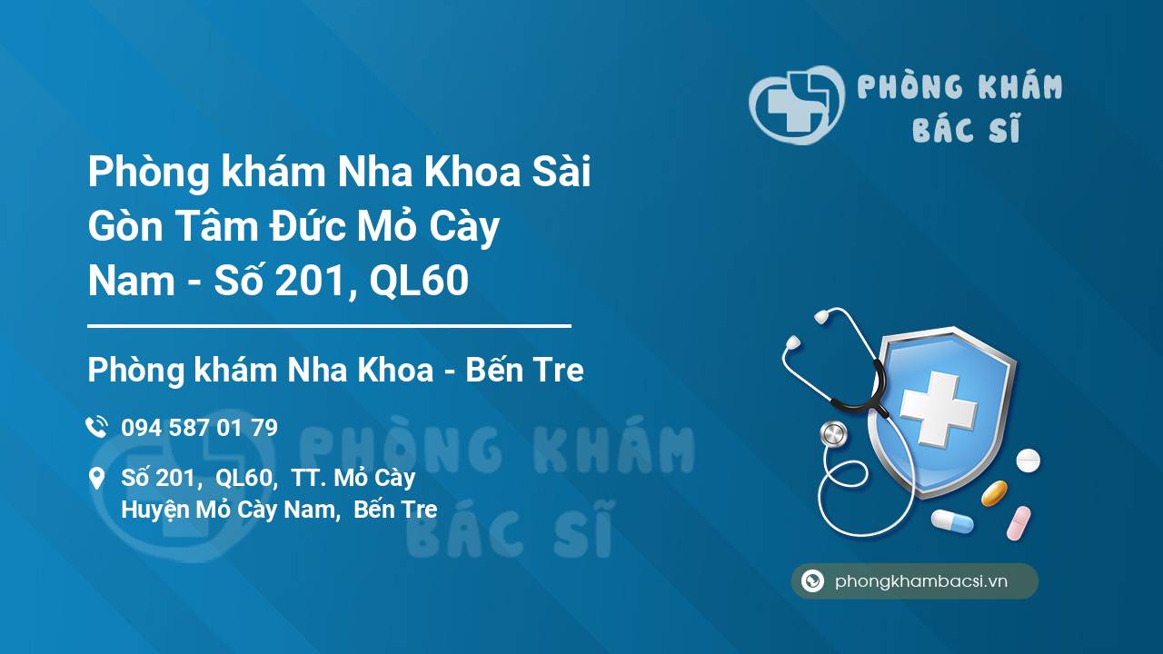 Phòng khám Nha Khoa Sài Gòn Tâm Đức Mỏ Cày Nam - Số 201, QL60