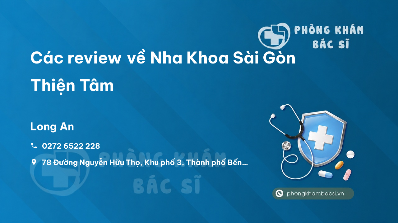 Nha Khoa Sai Gon Thien Tam Ben Luc 2