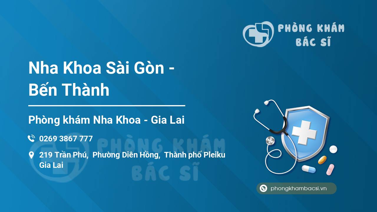 Nha Khoa Sài Gòn - Bến Thành