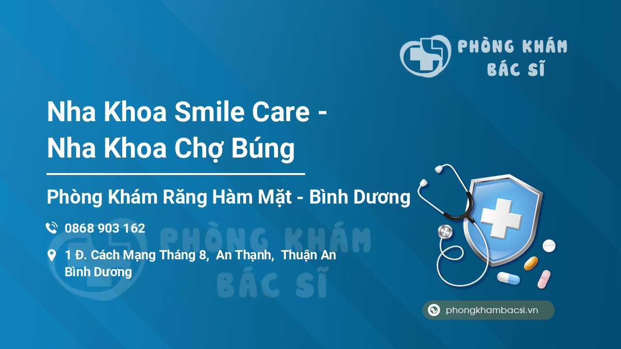 Nha Khoa Smile Care - Nha Khoa Chợ Búng