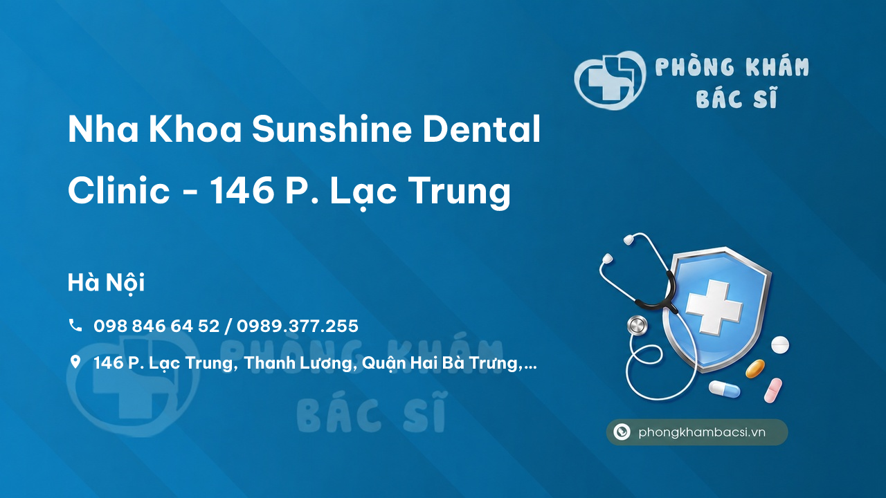 Nha Khoa Sunshine Dental Clinic - 146 P. Lạc Trung, Trung Tâm Nha Khoa Công Nghệ Cao Hai Bà Trưng