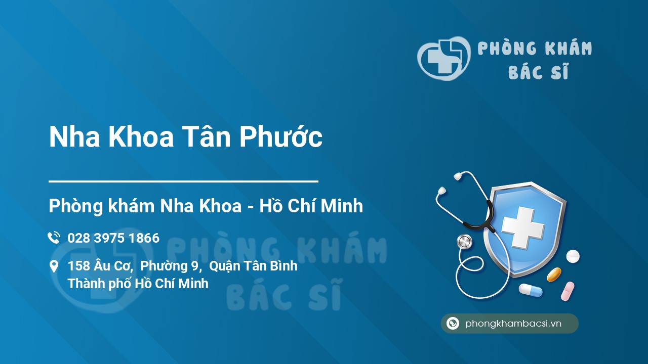 Nha Khoa Tân Phước