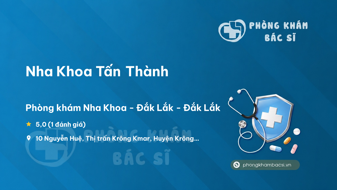 Nha Khoa Tan Thanh Krong Bong