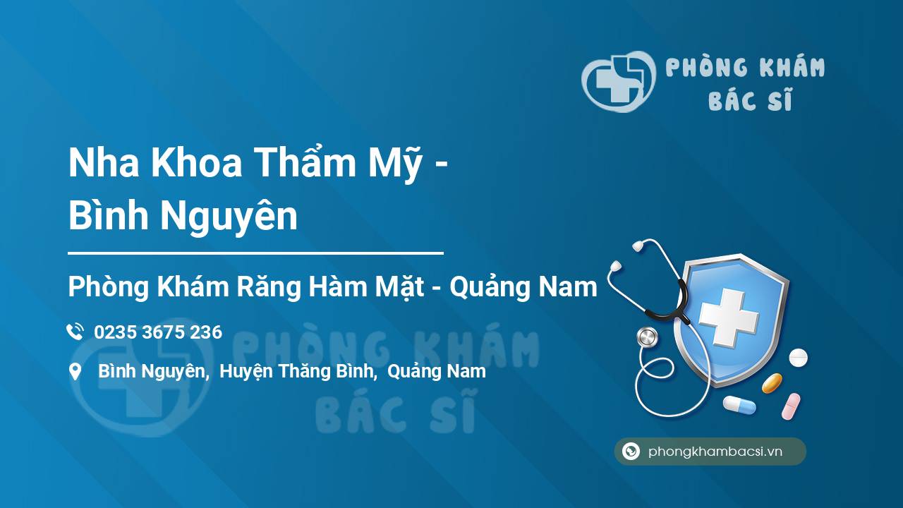 Nha Khoa Thẩm Mỹ - Bình Nguyên