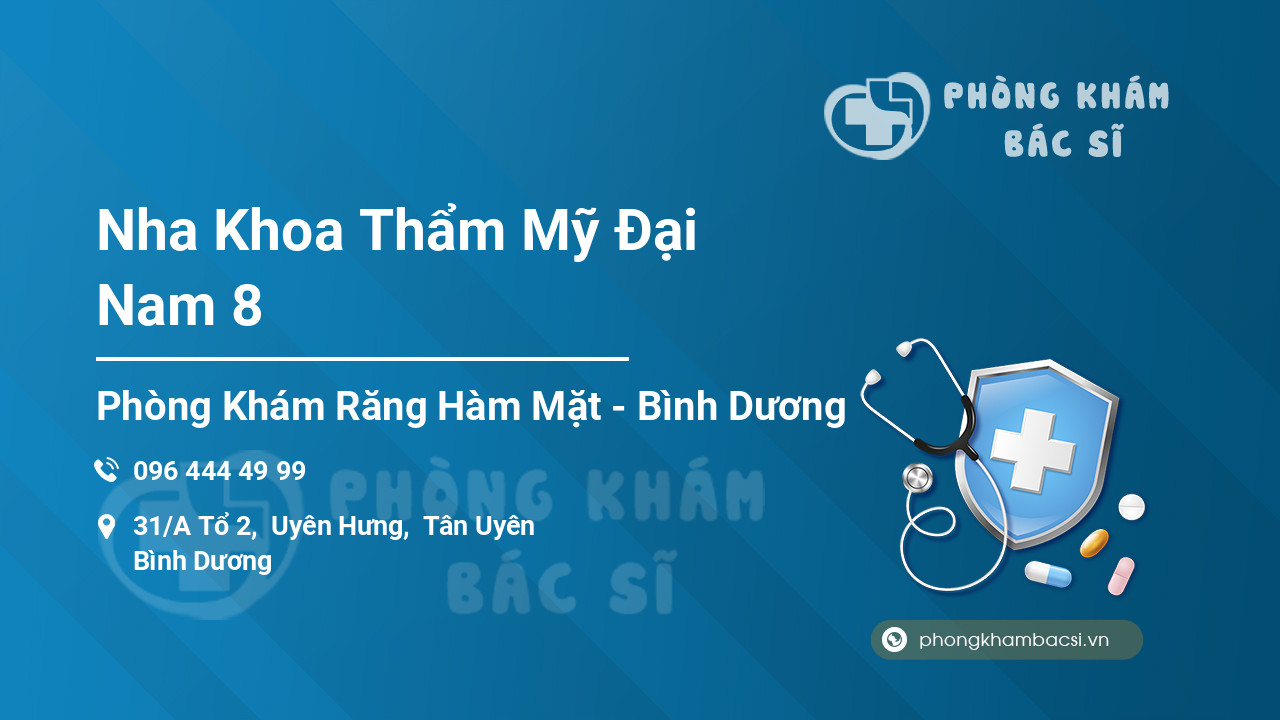 Nha Khoa Thẩm Mỹ Đại Nam 8