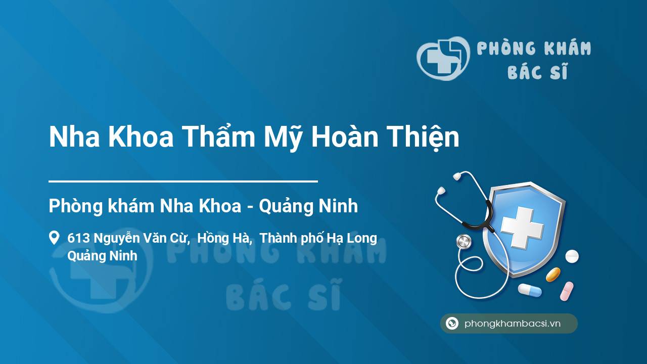 Nha Khoa Thẩm Mỹ Hoàn Thiện