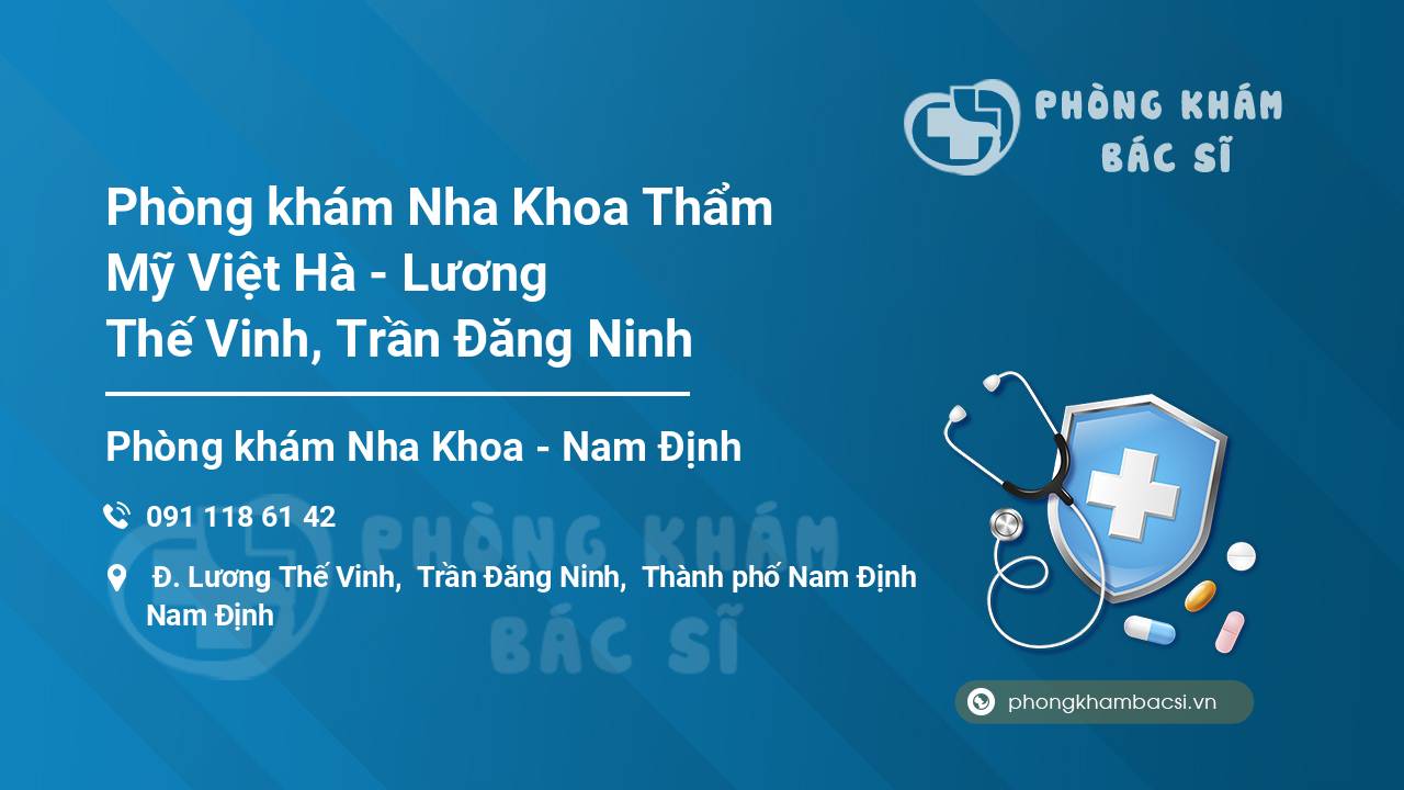 Phòng khám Nha Khoa Thẩm Mỹ Việt Hà - Lương Thế Vinh, Trần Đăng Ninh