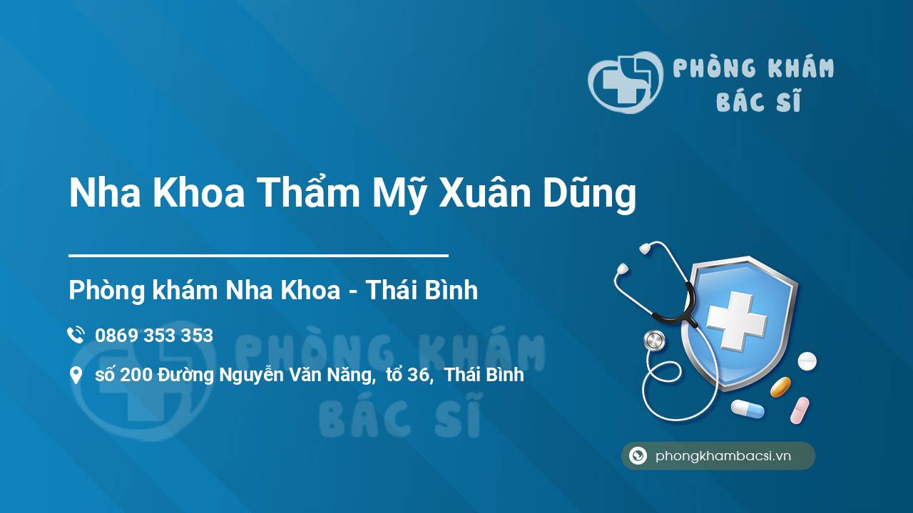 Nha Khoa Thẩm Mỹ Xuân Dũng