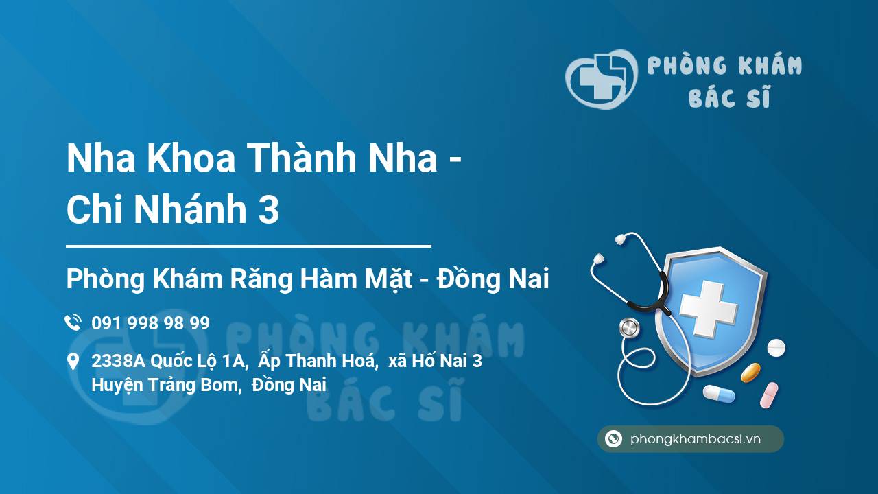 Nha Khoa Thành Nha - Chi Nhánh 3
