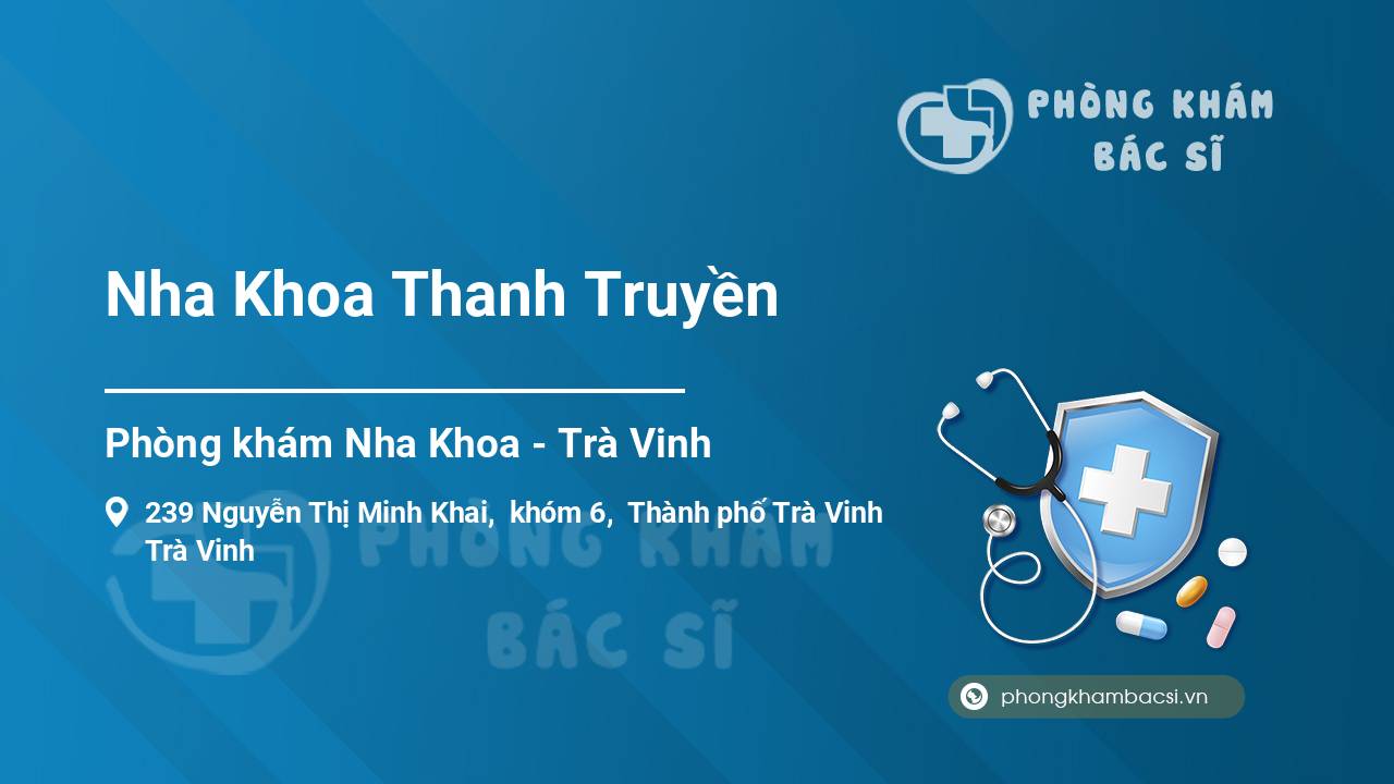 Nha Khoa Thanh Truyền