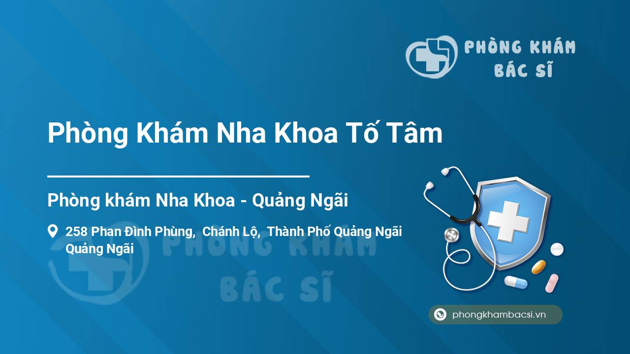 Phòng Khám Nha Khoa Tố Tâm
