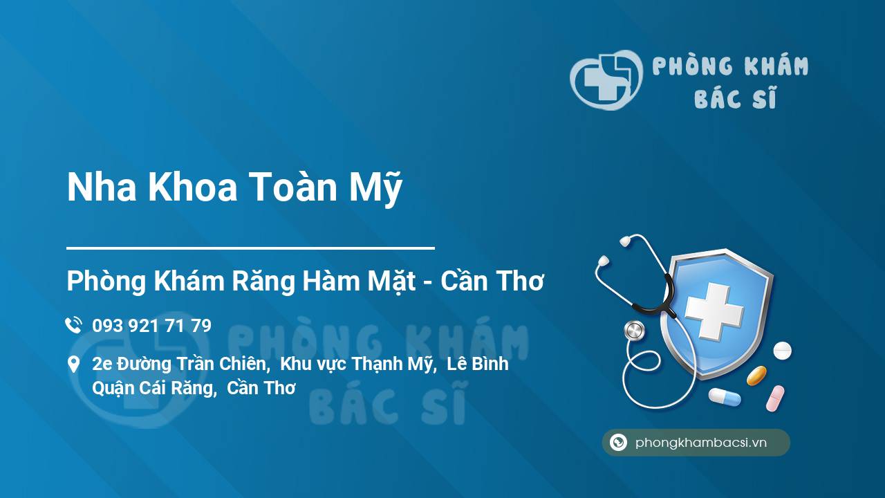 Nha Khoa Toàn Mỹ