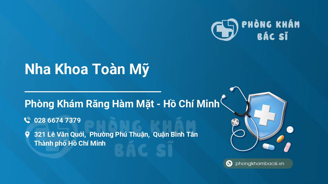 Nha Khoa Toàn Mỹ