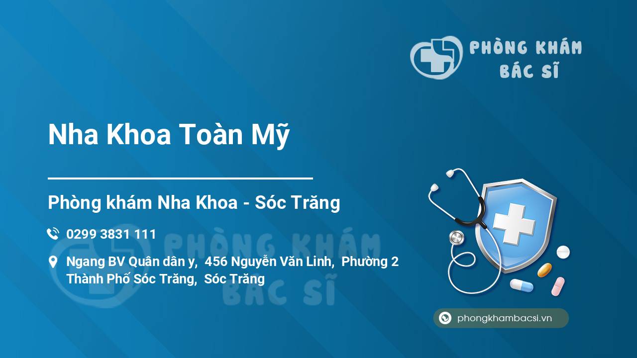 Nha Khoa Toàn Mỹ