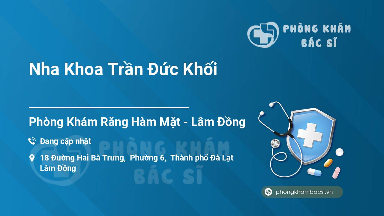Nha Khoa Trần Đức Khối