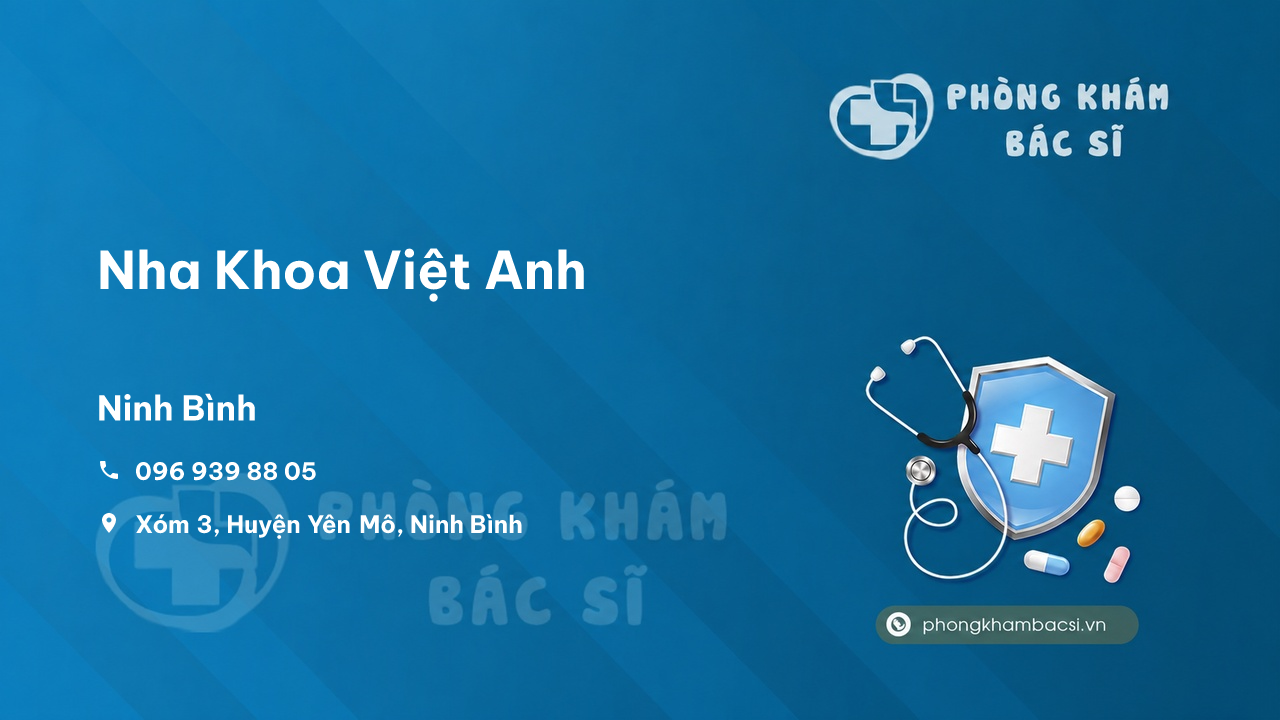 Chất lượng Nha Khoa Việt Anh, Yên Mô, Ninh Bình tốt không?
