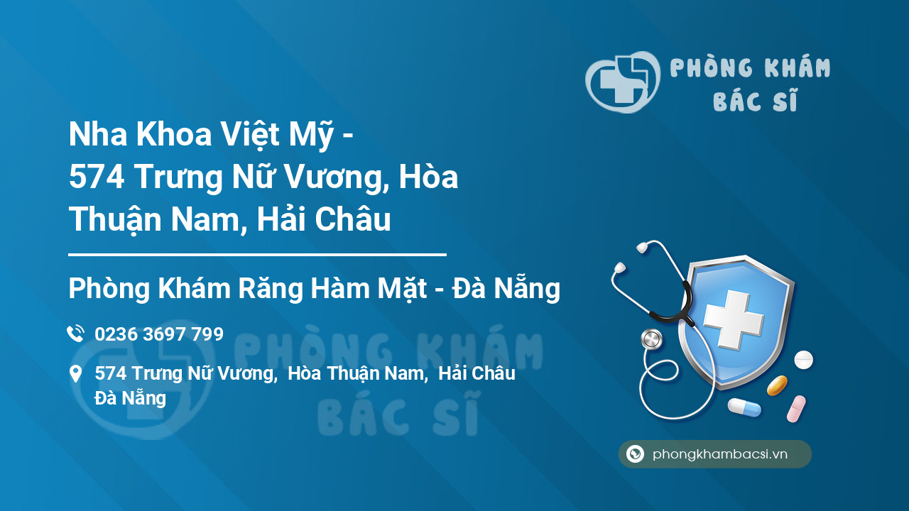 Nha Khoa Việt Mỹ - 574 Trưng Nữ Vương, Hòa Thuận Nam, Hải Châu