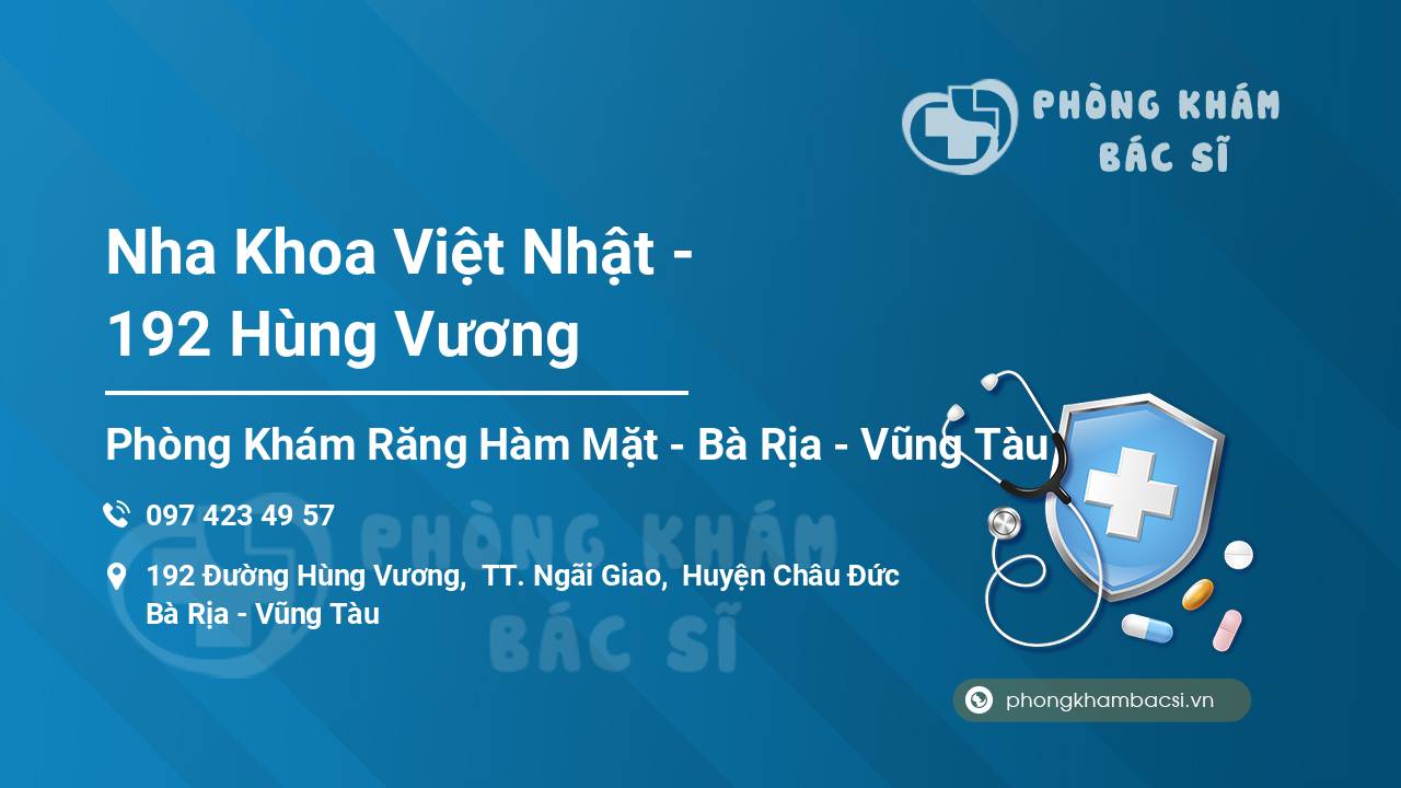 Nha Khoa Việt Nhật - 192 Hùng Vương