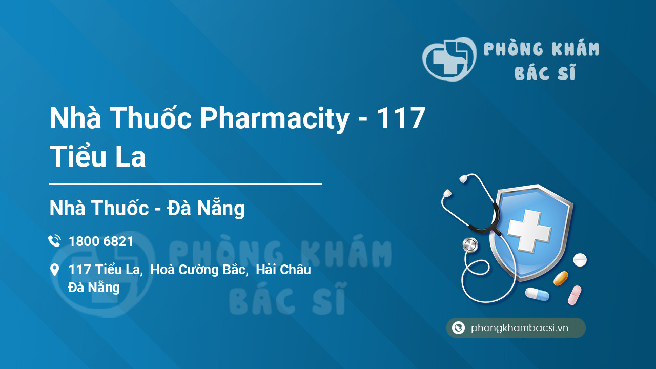 Nhà Thuốc Pharmacity - 117 Tiểu La