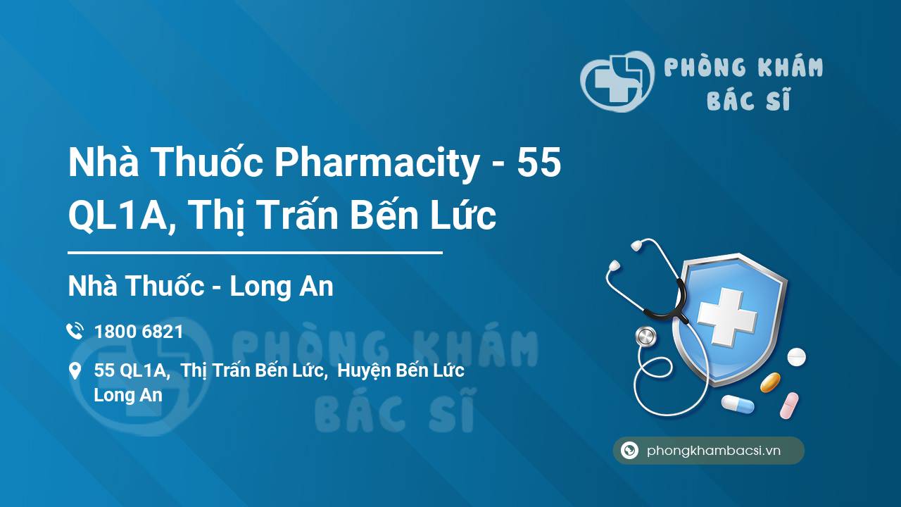 Nhà Thuốc Pharmacity - 55 QL1A, Thị Trấn Bến Lức