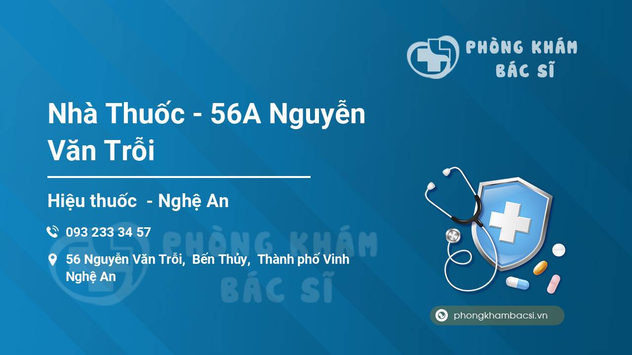 Nhà Thuốc - 56A Nguyễn Văn Trỗi