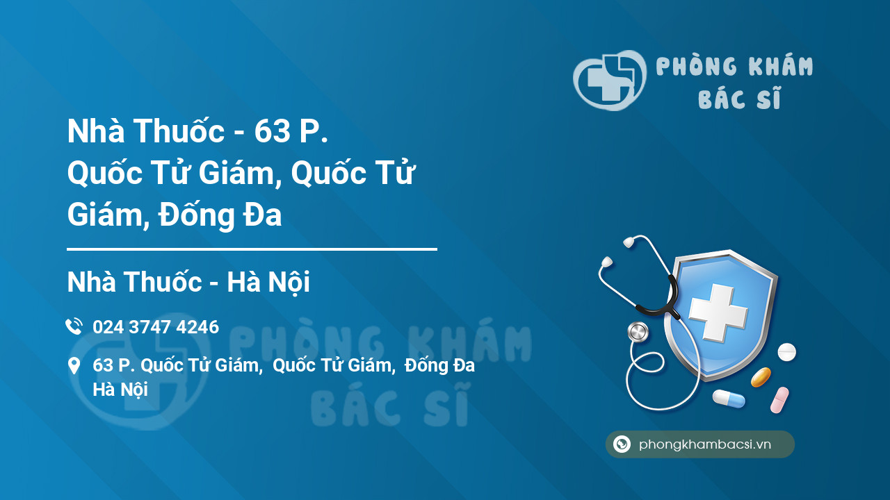 Nhà Thuốc - 63 P. Quốc Tử Giám, Quốc Tử Giám, Đống Đa