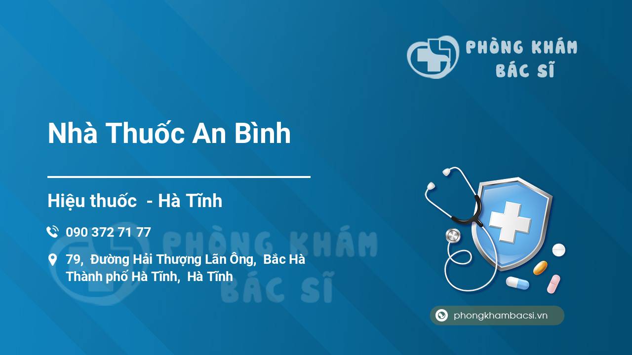 Review Nhà Thuốc An Bình, Hà Tĩnh, Hà Tĩnh có uy tín không?