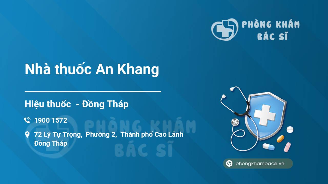 Các review về Nhà thuốc An Khang, Cao Lãnh, Đồng Tháp bạn nên biết