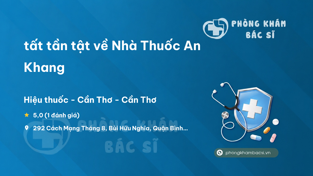 Nha Thuoc An Khang Binh Thuy