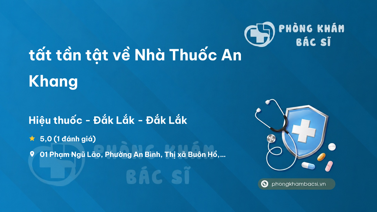 Nha Thuoc An Khang Buon Ho