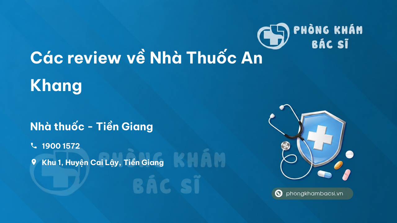 Nha Thuoc An Khang Cai Lay