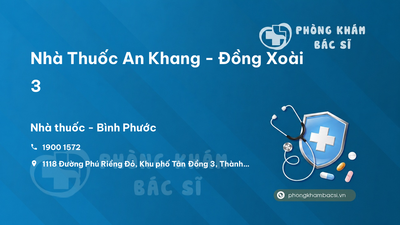 Nhà Thuốc An Khang - Đồng Xoài 3