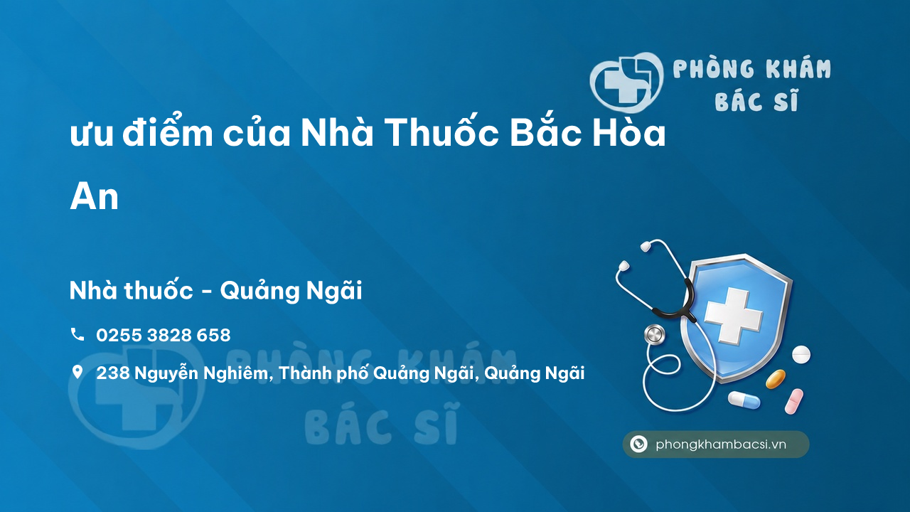 Nha Thuoc Bac Hoa An Quang Ngai