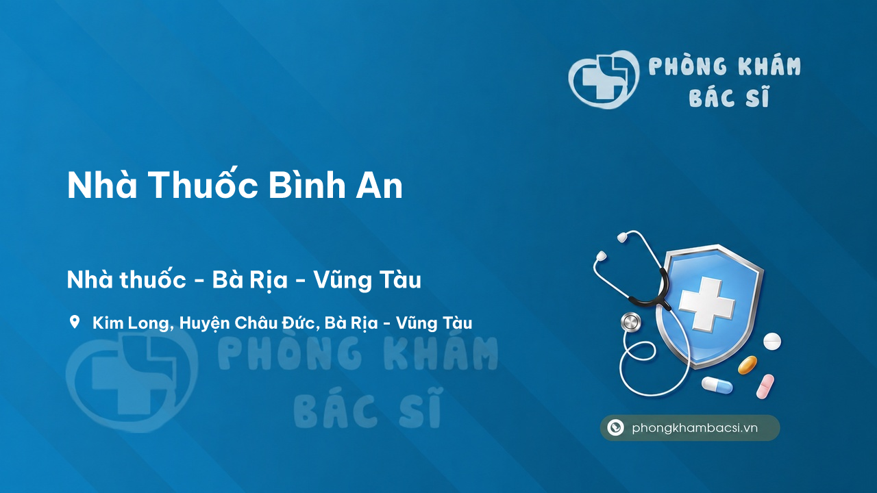 Nha Thuoc Binh An Chau Duc