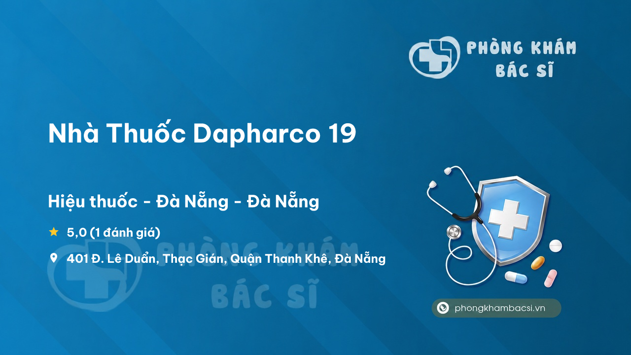 Nha Thuoc Dapharco 19 Thanh Khe