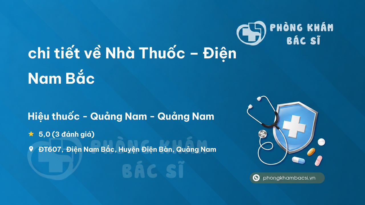 Nha Thuoc Dien Nam Bac Dien Ban