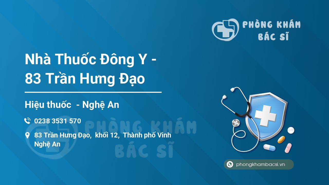 Nhà Thuốc Đông Y - 83 Trần Hưng Đạo