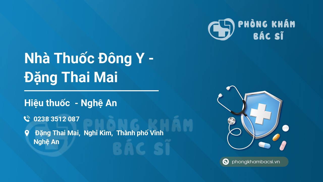 Nhà Thuốc Đông Y - Đặng Thai Mai