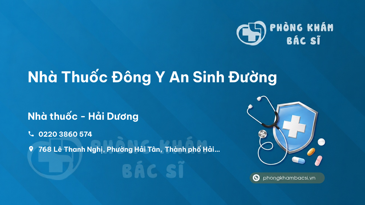 Nhà Thuốc Đông Y An Sinh Đường, Thành phố Hải Dương