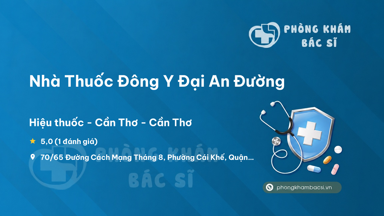 Nha Thuoc Dong Y Dai An Duong Ninh Kieu