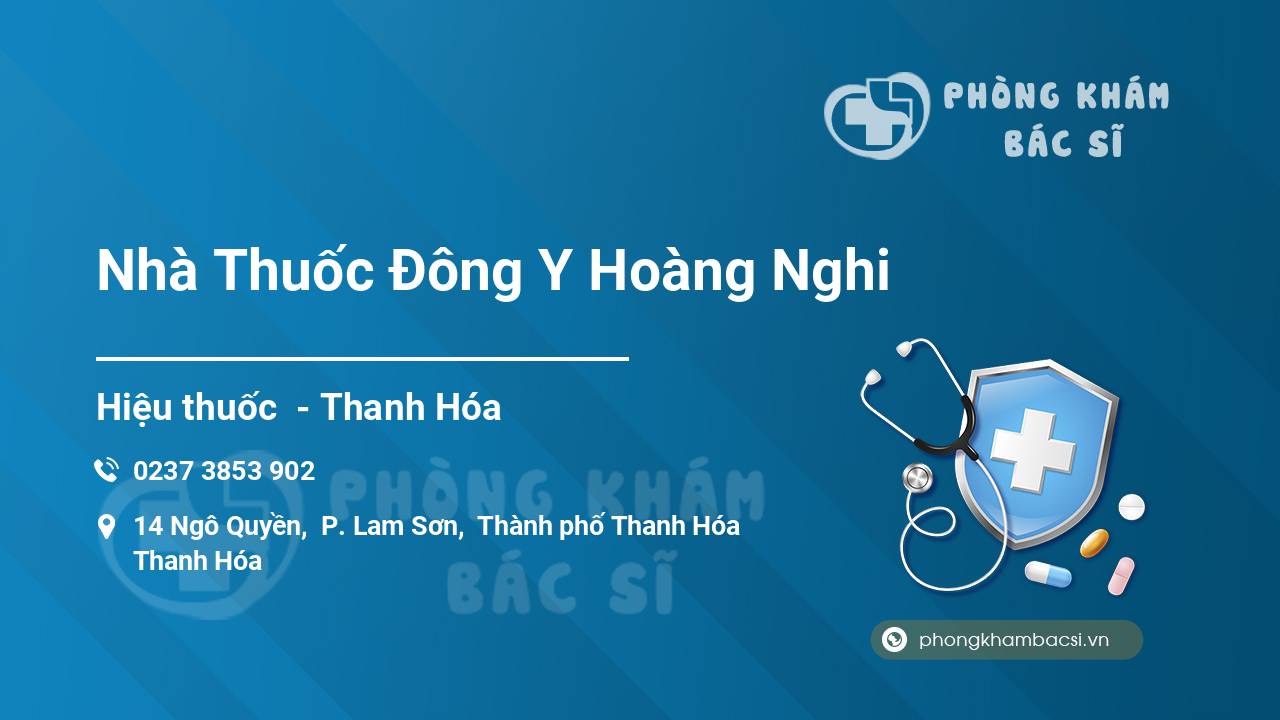 Nhà Thuốc Đông Y Hoàng Nghi