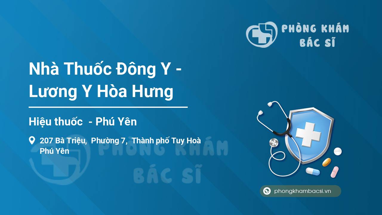Nhà Thuốc Đông Y - Lương Y Hòa Hưng