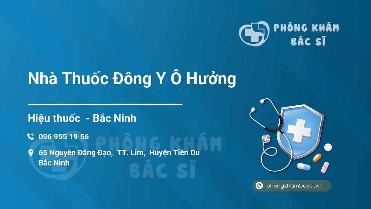 Nhà Thuốc Đông Y Ô Hưởng