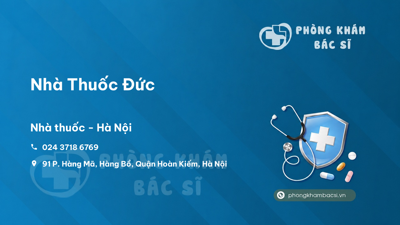 Review các dịch vụ tại Nhà Thuốc Đức, Hoàn Kiếm, Hà Nội