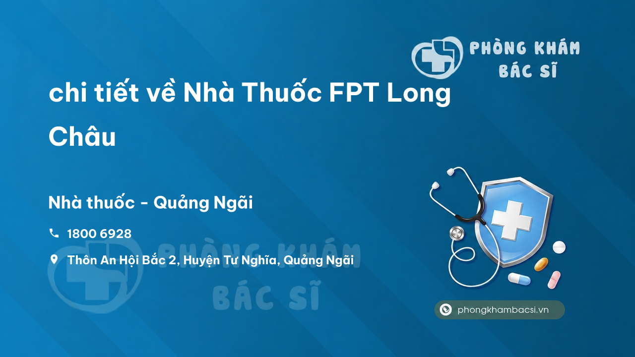 Nha Thuoc Fpt Long Chau Tu Nghia
