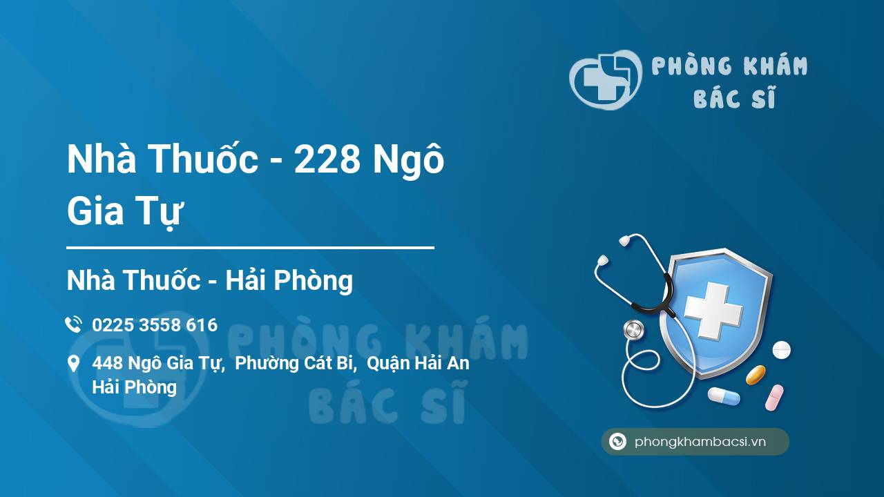 Nhà Thuốc - 228 Ngô Gia Tự
