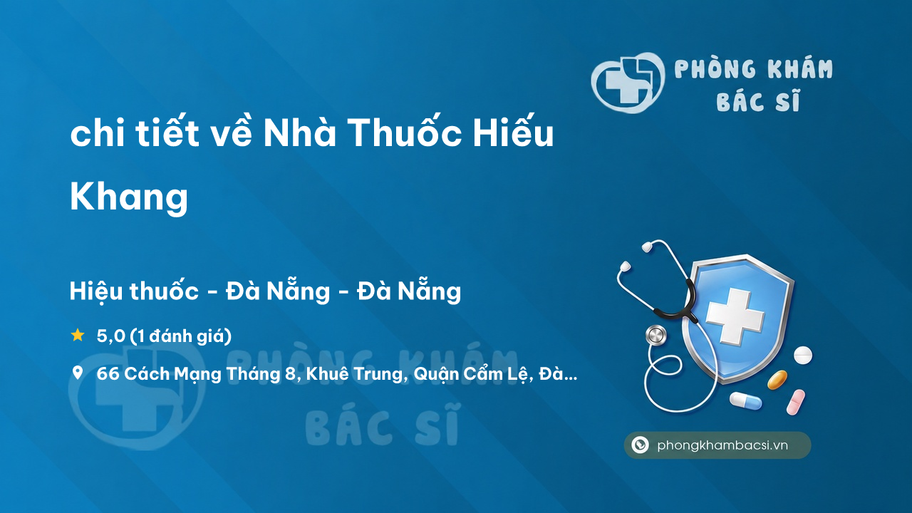 Nha Thuoc Hieu Khang Cam Le