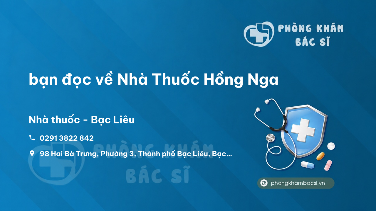 Nha Thuoc Hong Nga Bac Lieu